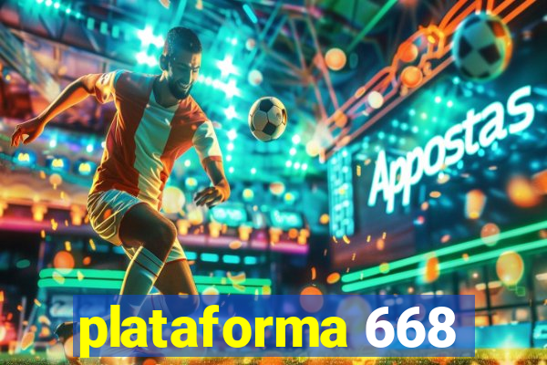 plataforma 668